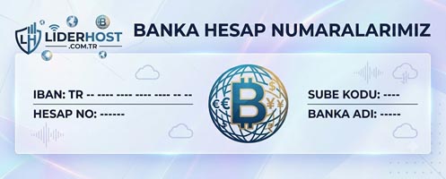 LiderHost Banka Hesap Numaralarımız